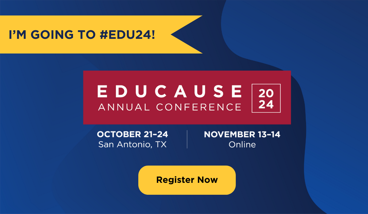 Register for EDUCAUSE Annual Conference 2024 October 2124, 2024