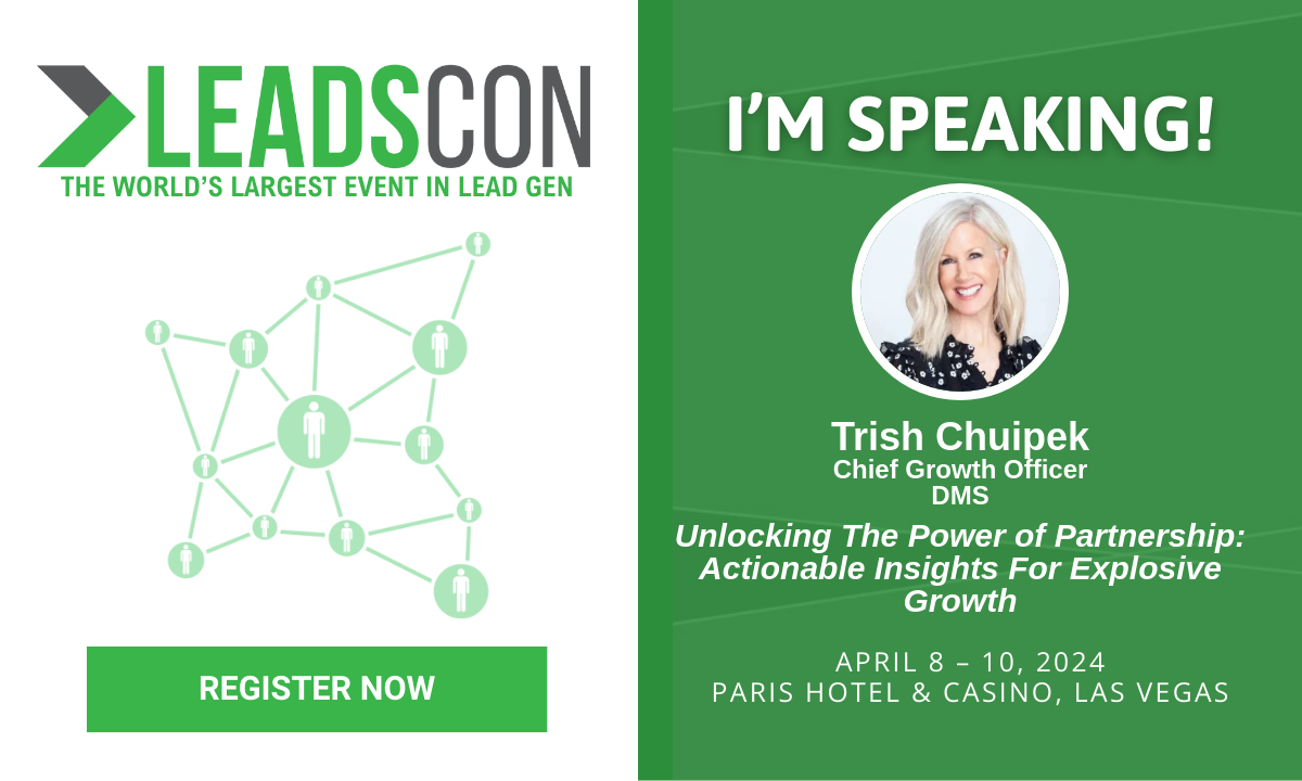 The World’s Largest Event in Lead Gen - Join Trish!